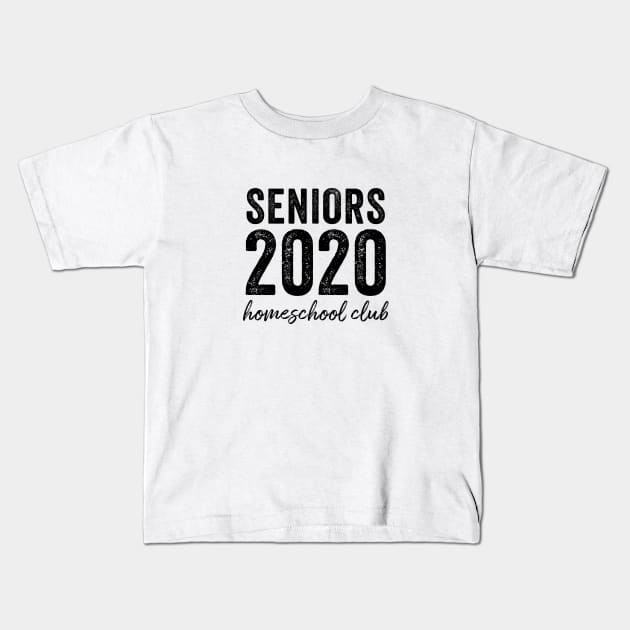 Seniors 2020 Homeschool Club Kids T-Shirt by  magiccatto